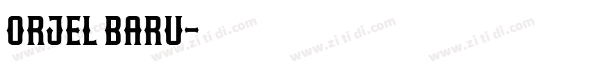 Orjel Baru字体转换